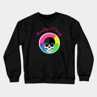 beautiful things Crewneck Sweatshirt